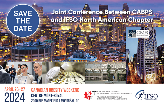 Joint Conference CABPS - IFSO NAC coming up! Join us for an outstanding program in Montreal April 26-27. @IFSO_NAC @JaimePonceMD @AnnMRogersMD @Cabps_Obesity #CABPS2024 @DrStephenGlazer