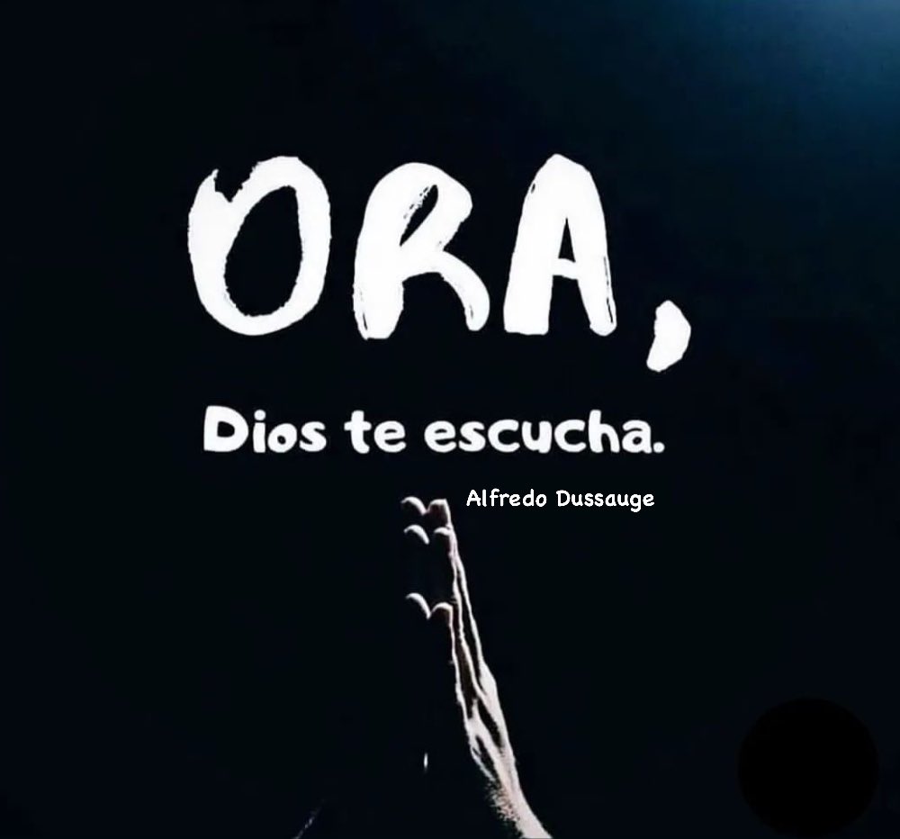 “Ora, Dios te escucha.” #TeQuiero #Dios #FelizLunes