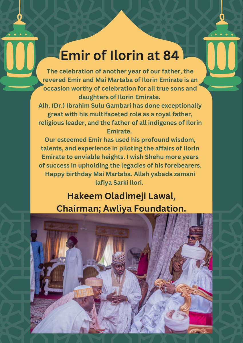 HakeemLAWAL01's tweet photo. Happy birthday to the Emir and Mai Martaba of Ilorin Emirate.  Allah yabada zamani Sarki Ilori. 

#hol https://t.co/fWMwrcYGrj