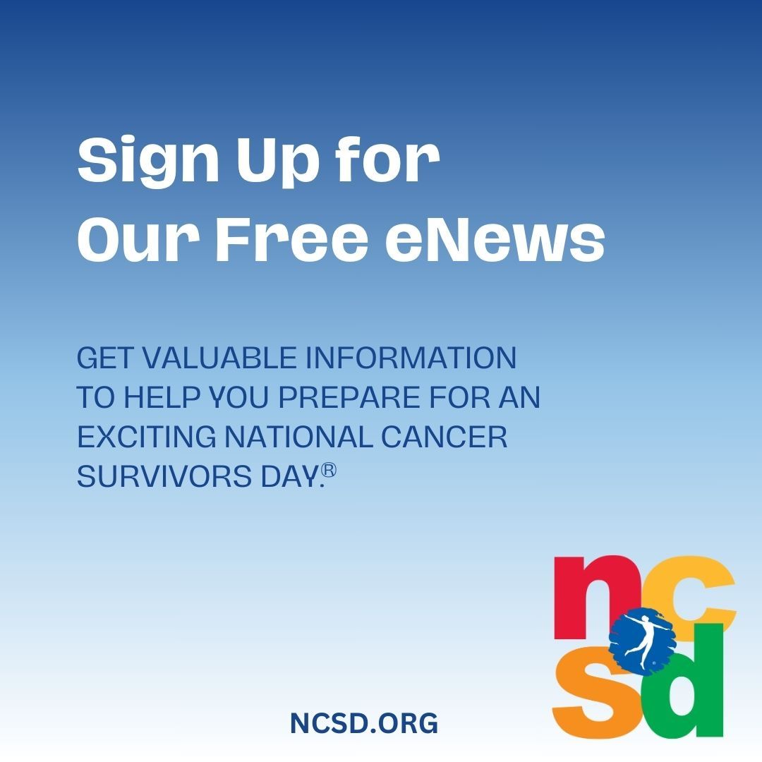 Sign up for our free eNews to receive event planning tips and more!

buff.ly/47Hojdc

#NCSD2024 #NCSD #NationalCancerSurvivorsDay