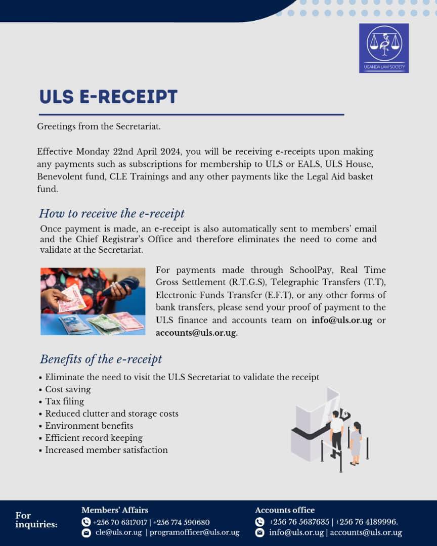 The Uganda Law Society introduces electronic receipts (e-receipts) to enable members to receive instant verification and proof of payments electronically, eliminating the need for members to physically visit the secretariat for verification.
#LetsgoDigital