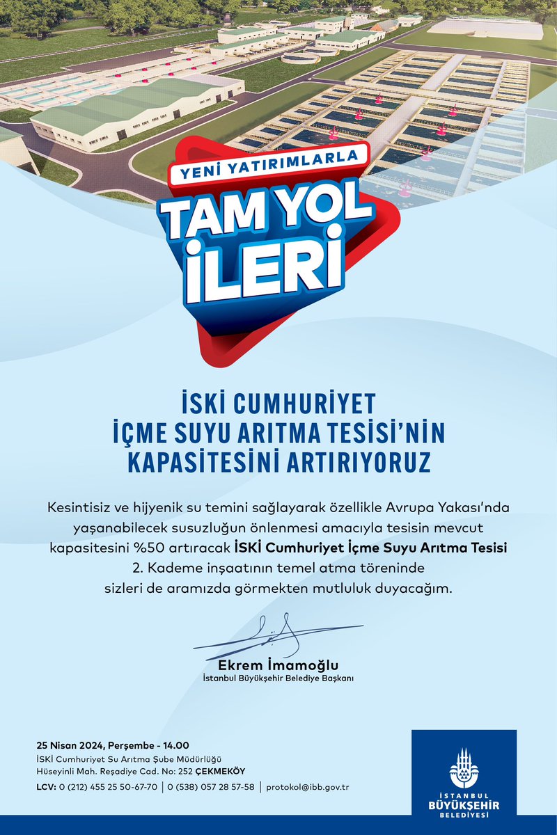 Yeni Yatırımlarla Tam Yol İleri! Cumhuriyet İçme Suyu Arıtma Tesisinin 2. Kademesinin Temelini Atıyoruz. Tüm halkımız davetlidir.