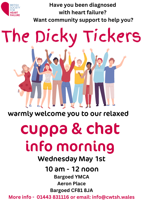 If you have been diagnosed with heart failure join the 'cuppa & chat info morning' at Bargoed YMCA on May 1st from 10am until 12 noon.