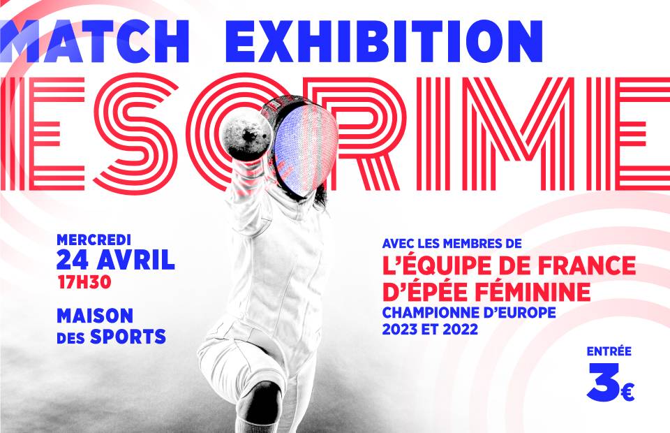 🤺 Match d'escrime d'exhibition de l'équipe de France d'épée féminine, Championne d'Europe 2022 et 2023 🗓️ Mercredi 24 avril à 17h30 📍 Maison des Sports de Nevers ℹ️ Match d'exhibition caritatif au profit de l'association Citescrime 💶 Entrée 3 €