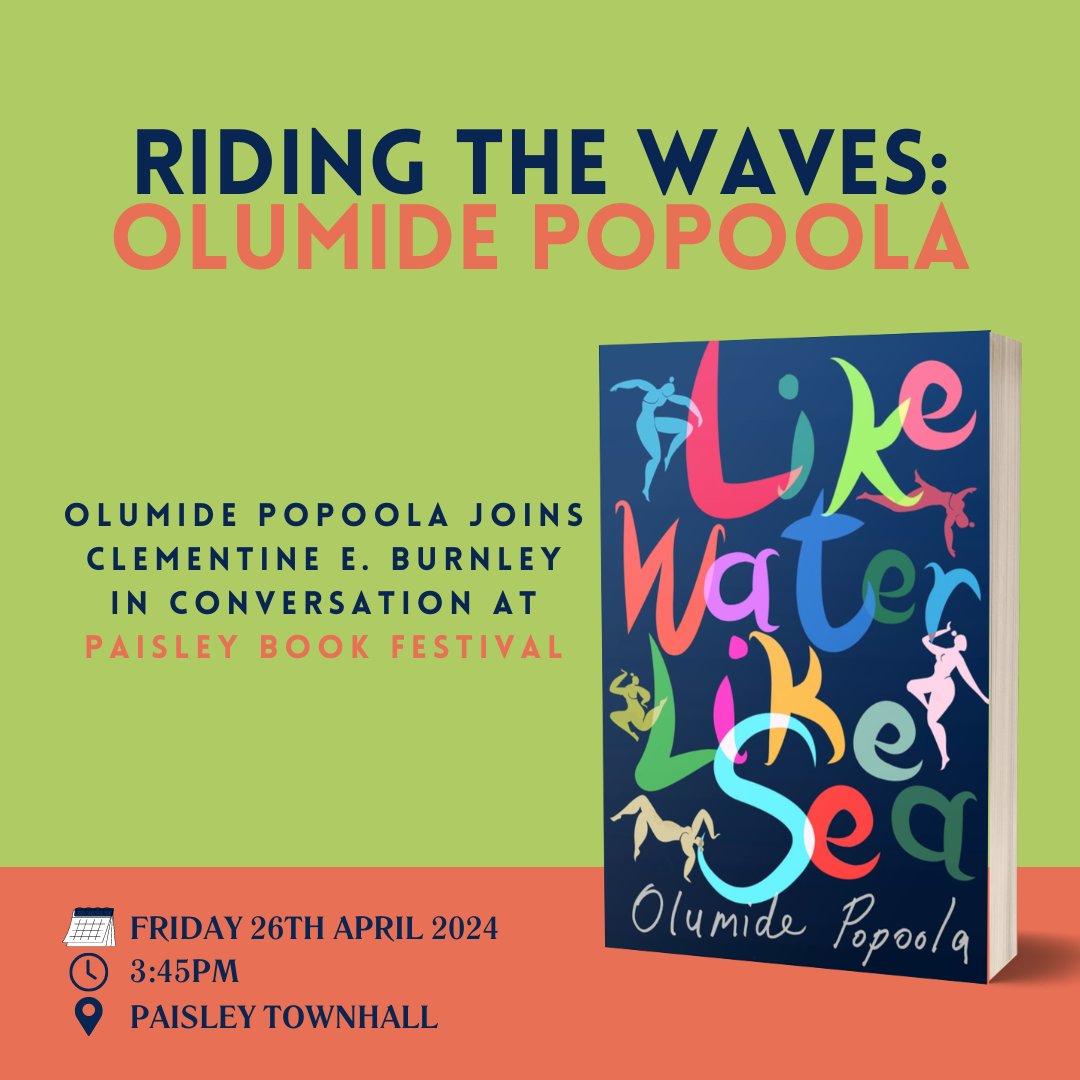 ⏳Only 4 days to go! Olumide Popoola, author of forthcoming novel, #LikeWaterLikeSea will be joining Clementine E. Burnley in conversation @BookPaisley! #PBF24 #ImagineDifferent If you’re in the Paisley area, register to attend bit.ly/3JszawE