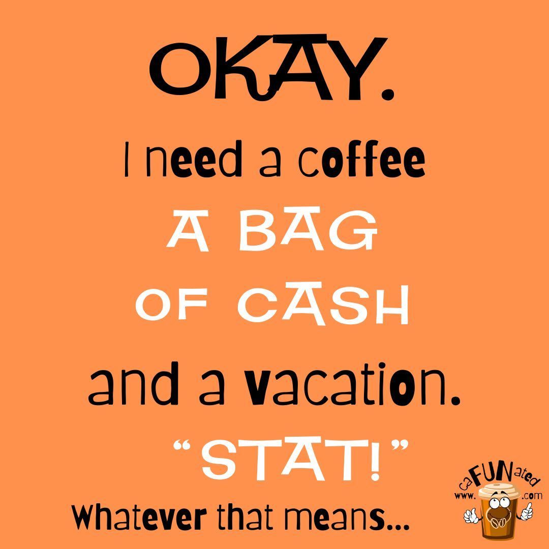 It's #Monday, so we're back to wanting to escape. All we need is a #coffee, a bag of cash, and yes, a vacation. 😆 But mostly the coffee. ☕

#coffeetime #coffeefunnies #NeedCoffee #EmergencyPlan #coffeefirst #ButFirstCoffee