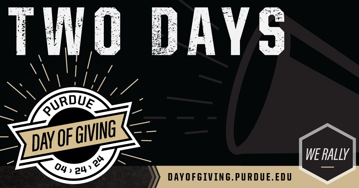 📣 Calling all #Boilermakers—#PurdueDayofGiving begins in less than 48 hours! Every gift and every dollar will make a difference as we rally together to innovate and inspire. Join us at purdue.university/dayofgiving.