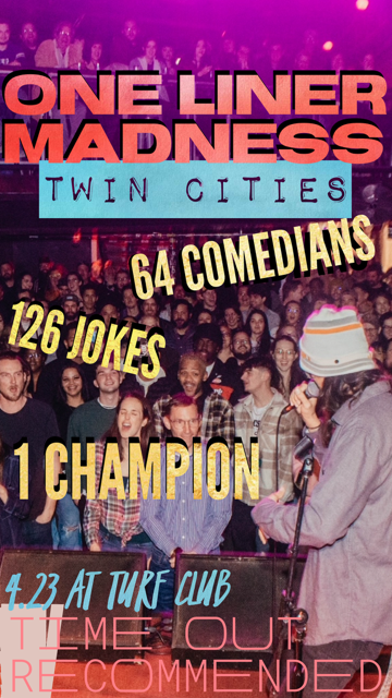 One Liner Madness is tomorrow! This is a March Madness-style tournament. It'll be a fast-paced & funny show at @TurfClubMN with some of the best comics in Minnesota Stop on by! I'll need all the laughs I can get #onelinermadness first-avenue.com/event/2024-04-…
