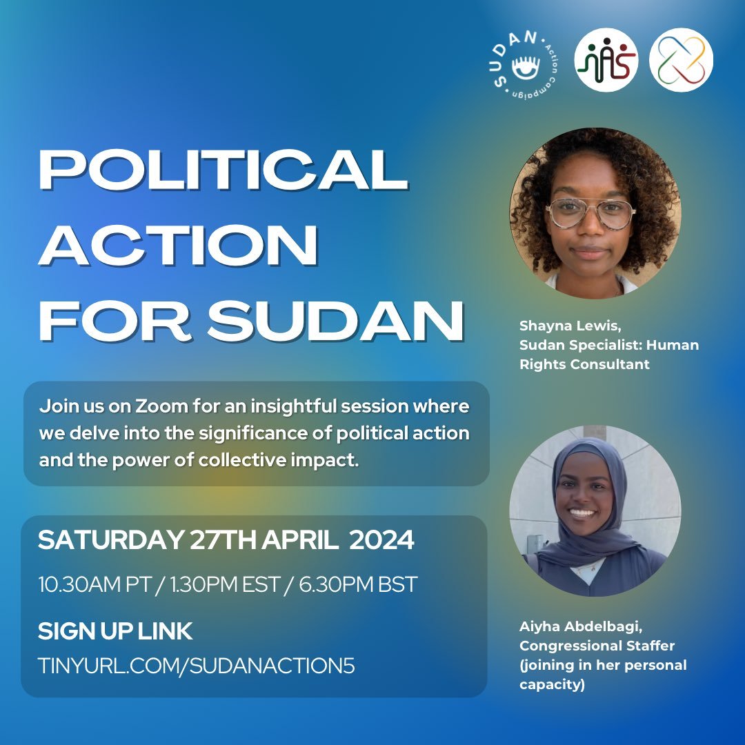 'Join us for a session on political action for Sudan 🗣️ Sign up at tinyurl.com/sudanaction5 🔗' Saturday 27th April - online resharing with Alt Text. #AltTextSudan #Alt4You #KeepEyesOnSudan