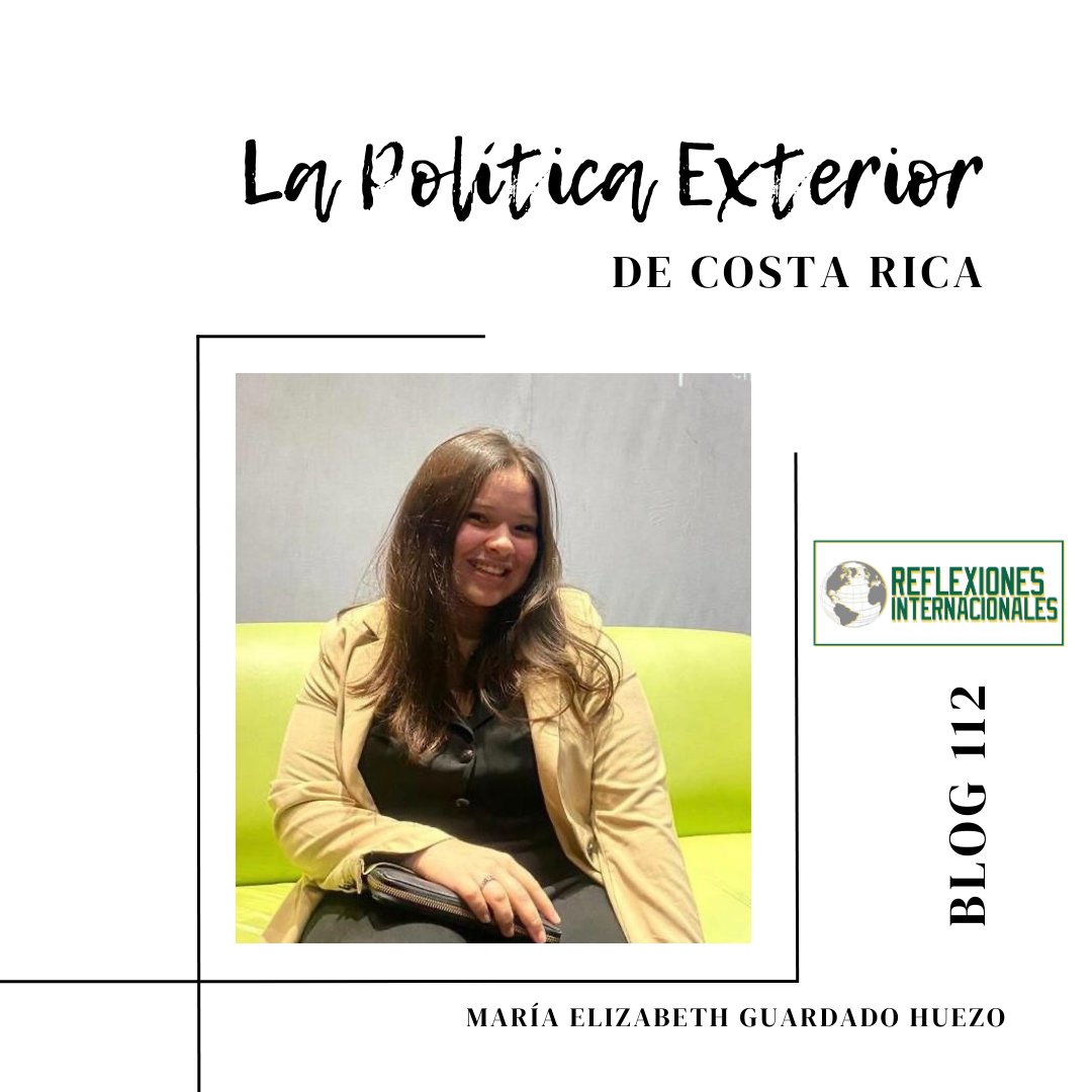 La estudiante María Elizabeth Guardado Huezo, de la Licenciatura en Relaciones Internacionales en la Universidad Dr. José Matías Delgado , escribe en el Blog 112 acerca de la política exterior de Costa Rica. 
Lea el ensayo completo en el siguiente enlace
…exionesinternacionalessv.blogspot.com/2024/04/blog-1…