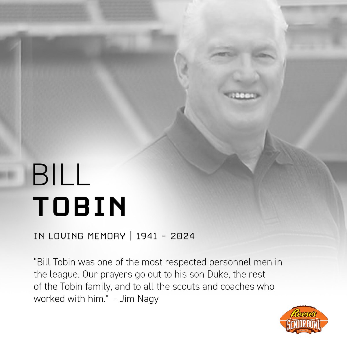 The Senior Bowl is saddened to hear of the passing of long time NFL personnel and executive Bill Tobin. A legend in the front office and scouting community. Rest in Peace.