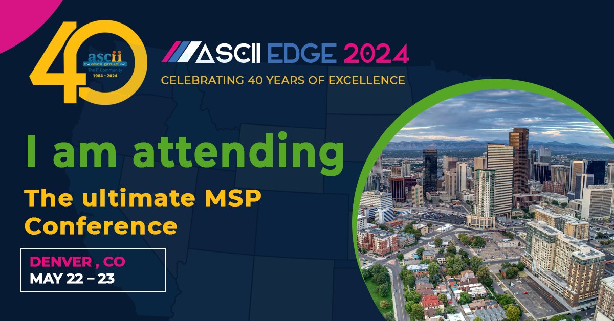 asciigroup's tweet photo. No rest for the wicked! We look forward to bringing ASCII Edge to beautiful Denver on May 22-23. If you are looking for an MSP conference with original content, education and a fresh new keynote speaker…this is the place to be. Register today! https://t.co/2KYDrFUWxp #ASCIIEDGE https://t.co/dHd46v5be0