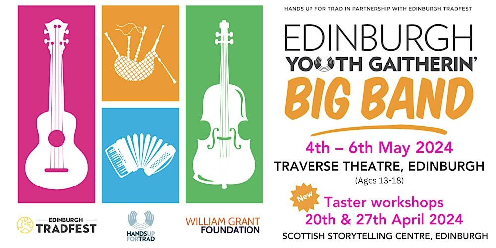 This weekend! Edinburgh Youth Gaitherin Big Band at Edinburgh TradFest (4-6 May). This long running event is so much fun for young people. If you know anyone who would benefit from attending please pass this on. handsup.link/EYGBigBand
