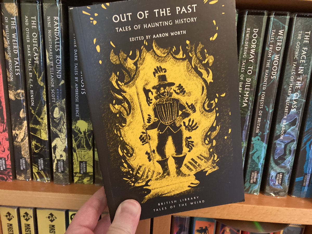 Book mail:

No sooner said than arrived. My complete set of #Talesoftheweird from @BL_Publishing continues with

Out of the Past: Tales of Haunting History

Closing in on 50 books now, excluding the Mummy, Werewolf and Haunted Library precursors