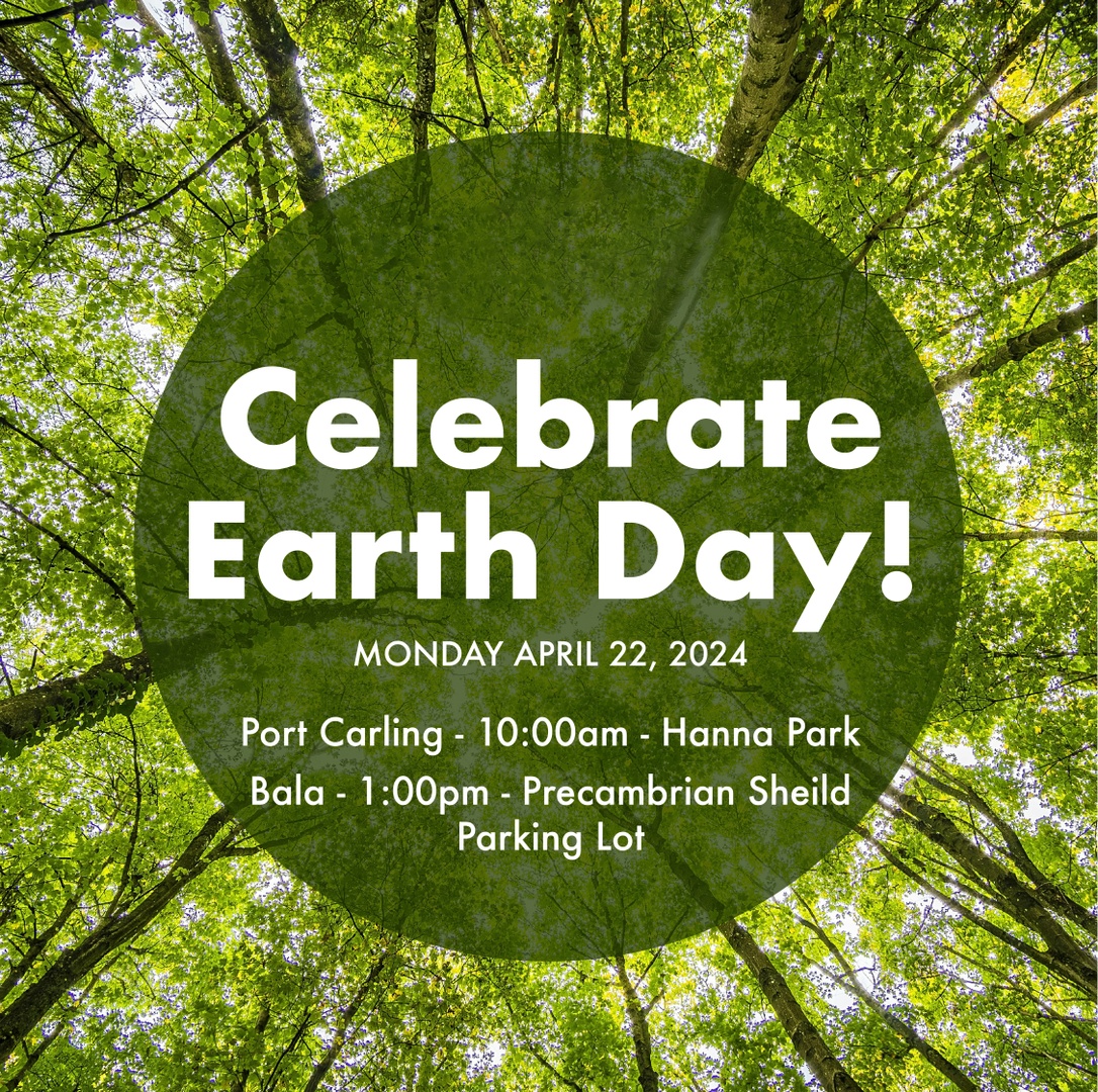 Take part in one of 2 community clean up events this Earth Day! 🌎♻️ 🌱Port Carling - 10:00am - Meet at Hanna Park 🌱Bala - 1:00pm - Meet at the Precambrian Shield Parking Lot Bring your own gardening gloves & wear bright colours!