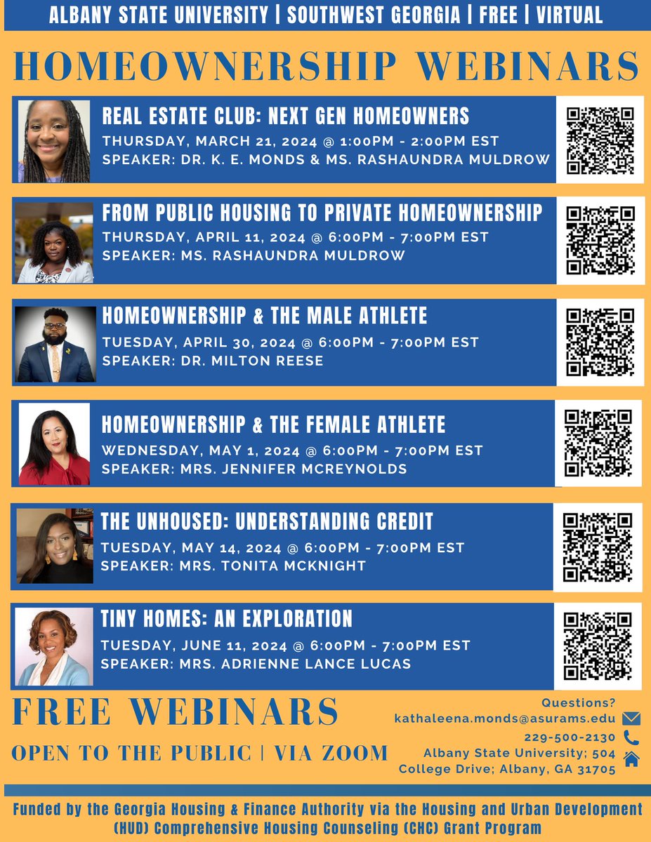 The #AlbanyState Center for Educational Opportunity is partnering with the Georgia Housing & Finance Authority to offer FREE, virtual homeownership webinars. To register sign up via the QR code for each event. Contact kathaleena.monds@asurams.edu for additional information.
