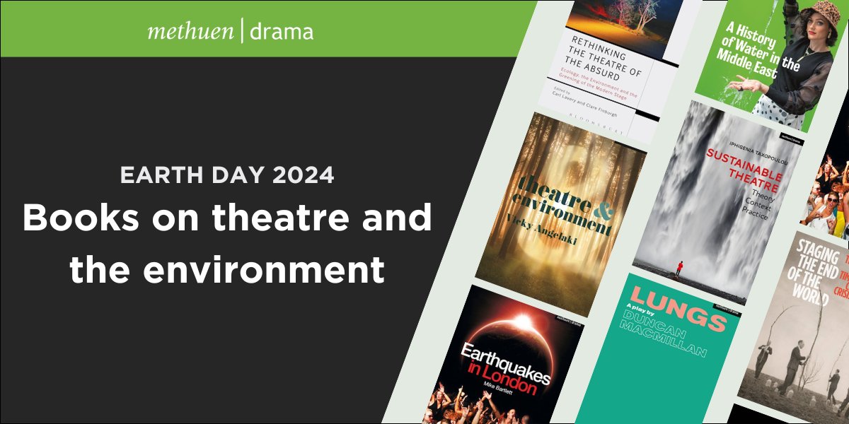 Explore books on theatre and the environment this #EarthDay2024 From a guide to sustainable practice, to innovative essays, to climate plays for performance and study, discover more in our thread below 👇