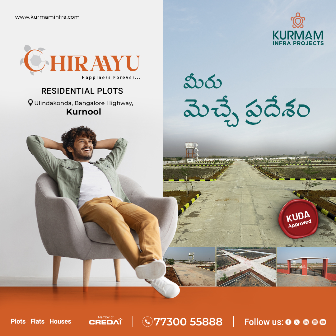 Find your forever living space in a vibrant environment where peace, tranquility, and style coexist in perfect harmony.

#kurmaminfra #plotsinkurnool #housinginkurnool #kudaapproved #Kurnoolrealestate #housesinkurnool #ResidentialPlots #chiraayu