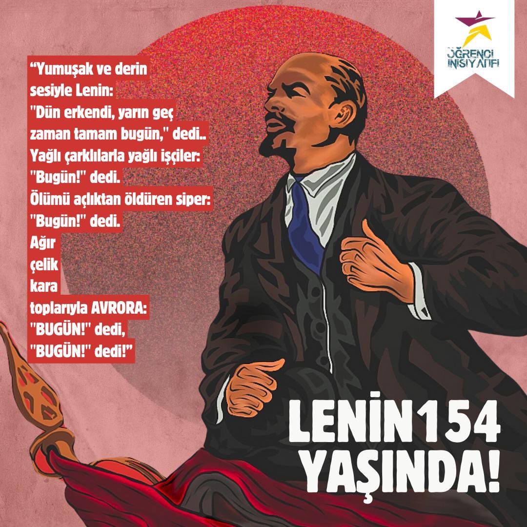 “ölüm protoplazmın ataletidir! fakat bugün her proleter, yarın yarınki sınıfsız cemiyette her yeni doğan çocuk bulacak kendi maddesinde Lenin'in şuurunu! “ Ekim Devriminin önderi ve Sovyetler Birliği'nin kurucusu Vladimir İlyiç #Lenin 154 yaşında!
