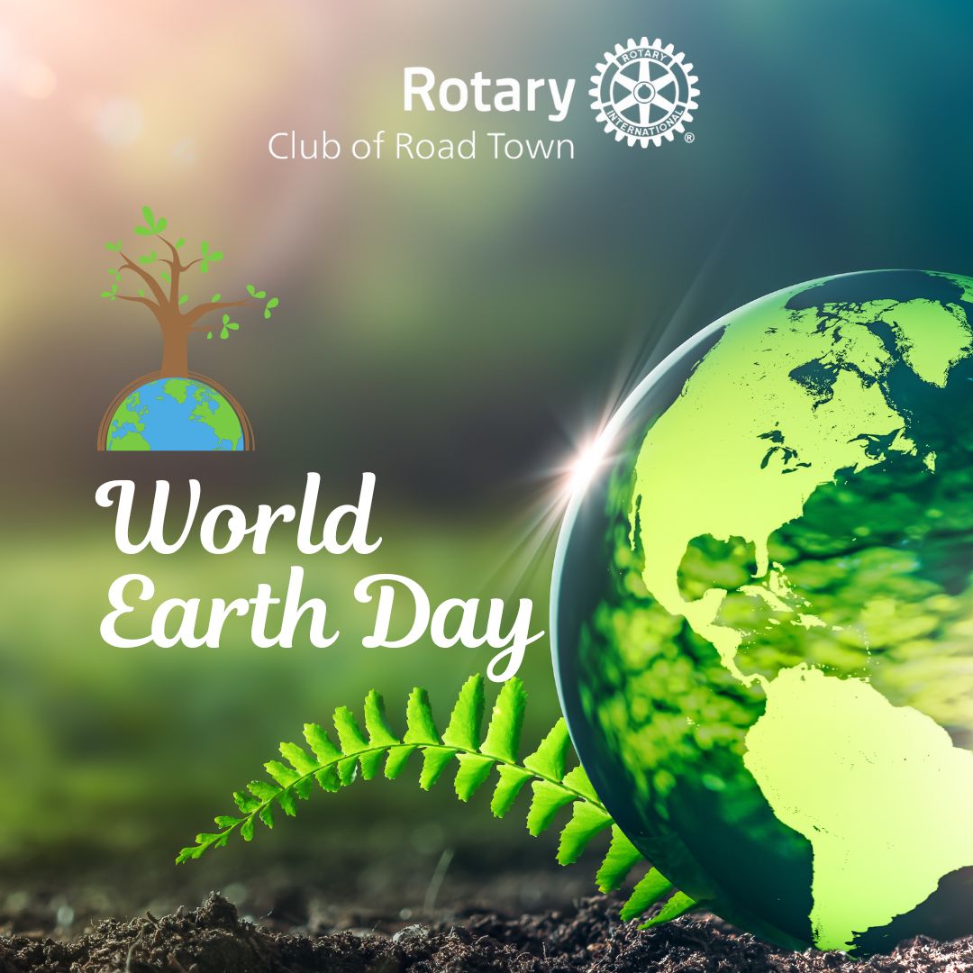 Happy World Earth Day!

“May Earth Day inspire you to take action for a greener tomorrow.” - Unknown

#RotaryClubofRoadTown #District7020 #ServiceAboveSelf #PeopleofAction #RotaryResponds #EnvironmentalMonth #HappyEarthDay