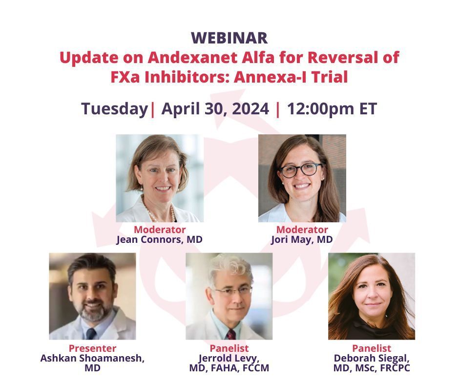 🔊 Next week: Join our webinar for an Update on Andexanet Alfa for Reversal of FXa Inhibitors: #Annexa-I Trial. Featuring @connors_md, @jori_may, @Ash_Shoamanesh, @DebSiegal, & @JerroldLevy Learn more and register: bit.ly/3vEmxLE #AnticoagulationStewardship