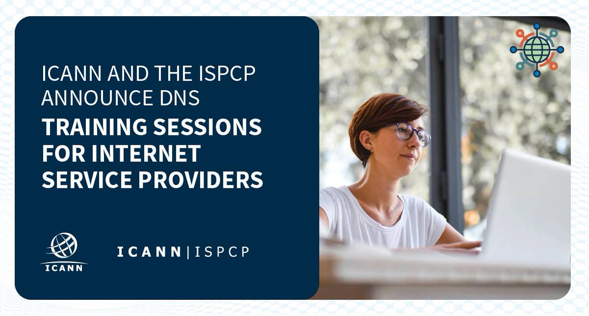ICANN's tweet photo. #ICANN, in collaboration with the Internet Service Providers and Connectivity Providers #ISPCP, announces a series of training sessions dedicated to topics related to the Domain Name System #DNS. Learn more >> https://t.co/MD76MYpSx6 https://t.co/Lkdc4vPKzy