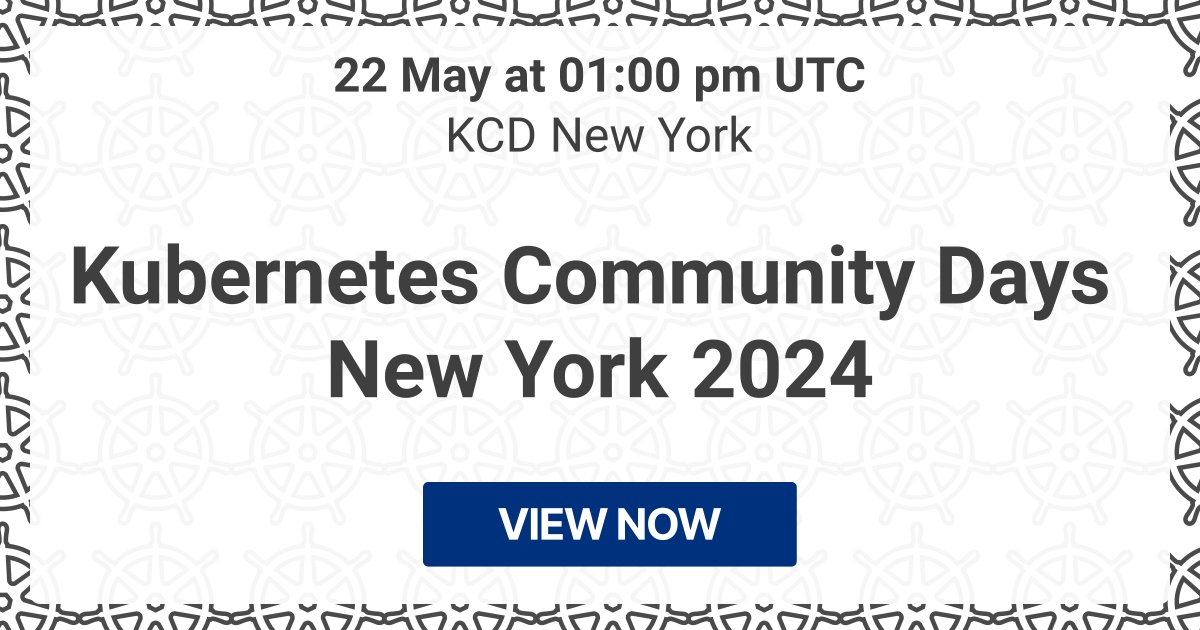 Starting in a month: 🔥 Kubernetes Community Days New York 2024 (KCD New York) 📍 In-person conference 📅 22 May ⏰ 22/05/2024, 13:00 UTC → kube.events/t/989aa44e-e84…