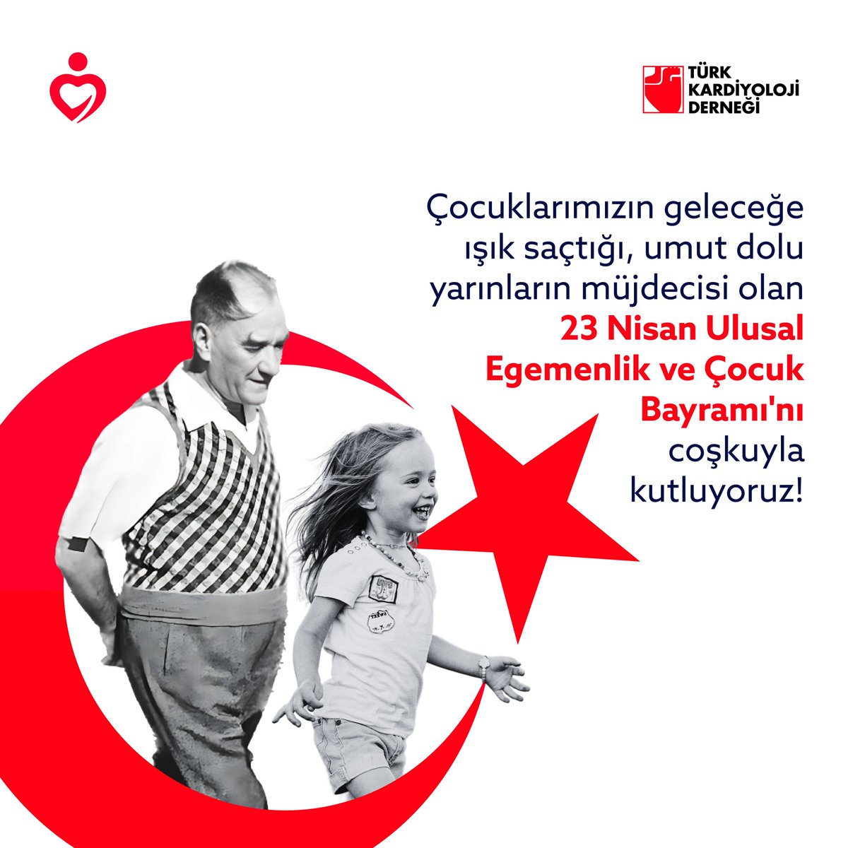 23 Nisan Ulusal Egemenlik ve Çocuk Bayramımız kutlu olsun!