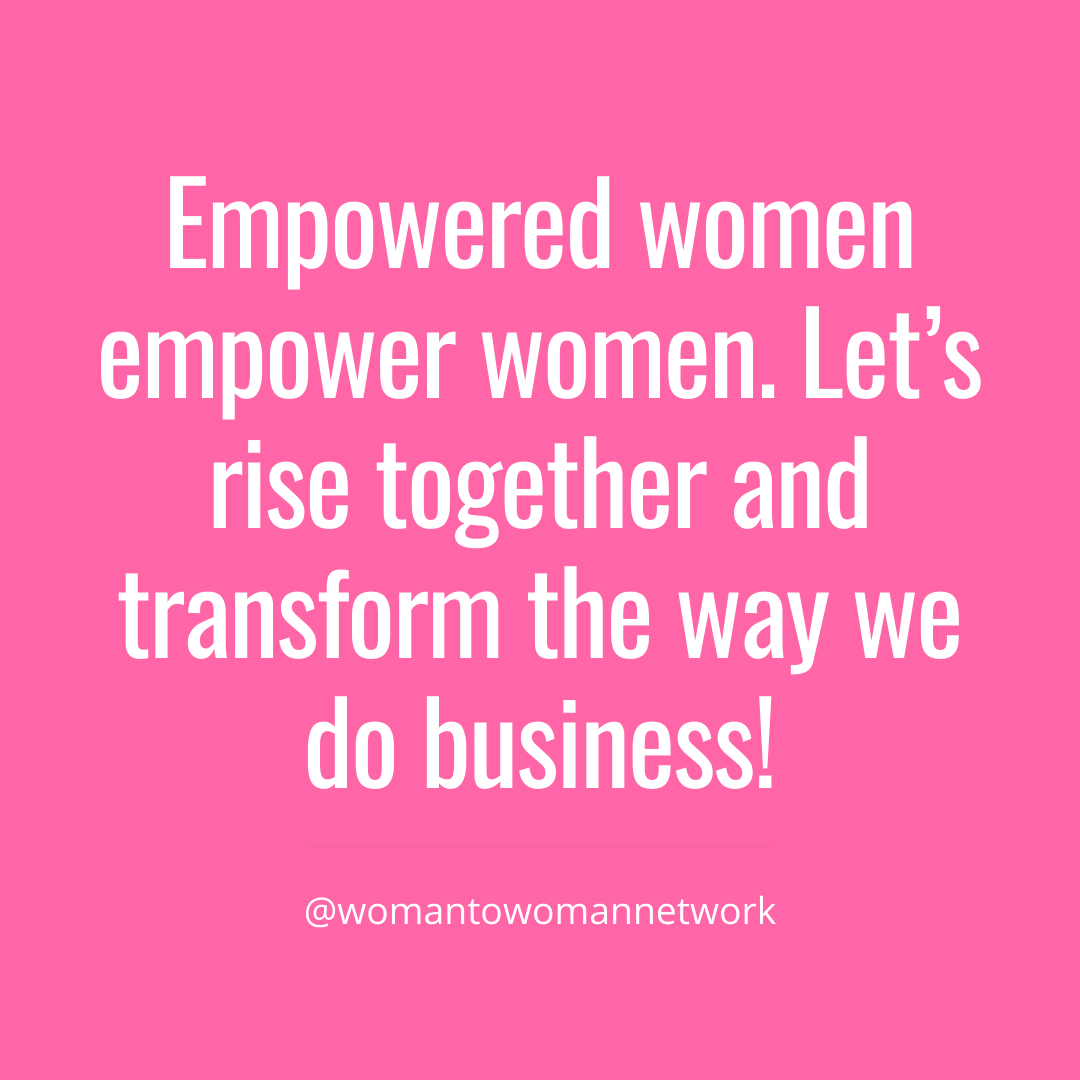 Empowered women empower women! Let's rise together to transform business. Join us in this movement and make a difference. Are you with us? 🌟💪 #Empowerment #WomenInBusiness #RiseTogether @womantowomannetwork