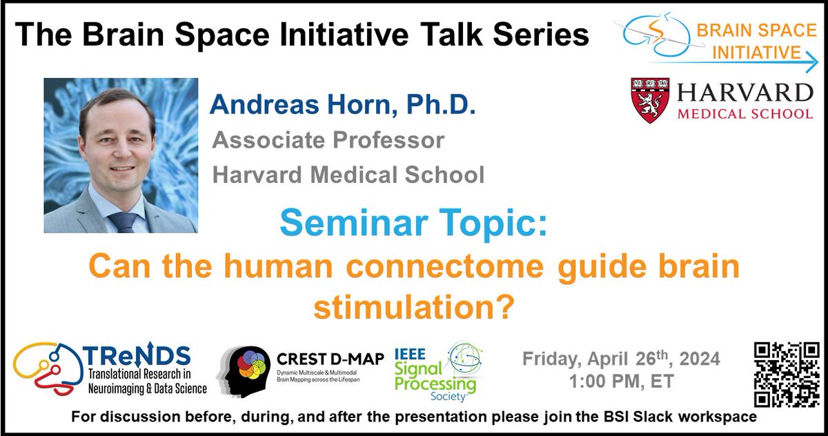 📢Don't miss an exciting #BSItalk by Dr. Andreas Horn (@andreashorn_ ) on Friday, April 26th, 2024, at 1:00 PM ET. Join us as he presents 'Can the human connectome guide brain stimulation?' 🧠🧠🧠