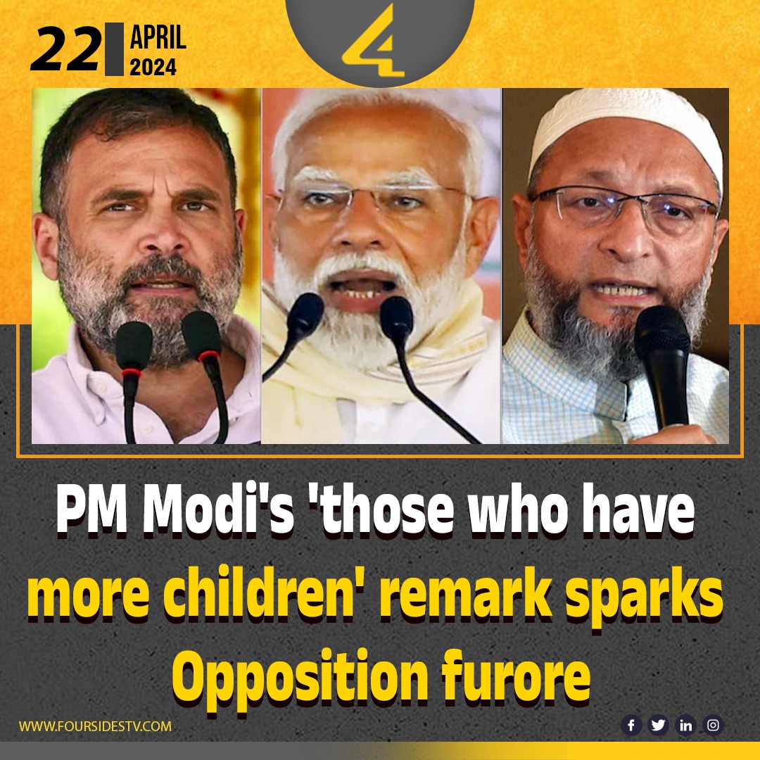 PM Modi's 'those who have more children' remark sparks Opposition furore #pmmodir #rahulgandhi #Owaisi #loksabhaelection #4sidestvenglish