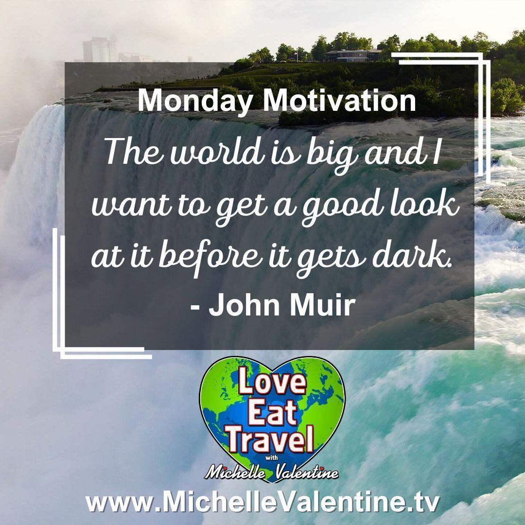 Monday Motivation

'The world is big and I want to get a good look at it before it gets dark.' - John Muir

#mondaymotivation #travelmotivation #traveladvice #travelquotes #motivationalquotes #loveeattravel #michellevalentine #travel #foodie #tvshow #traveltips #travelshow