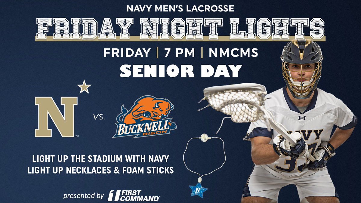 NavyAthletics's tweet photo. Celebrate the @NavyMLax senior class under the lights this Friday night!🥍

Tickets: https://t.co/RvW7JwtGKd

#GoNavy | @FirstCommand https://t.co/wJhjle143U