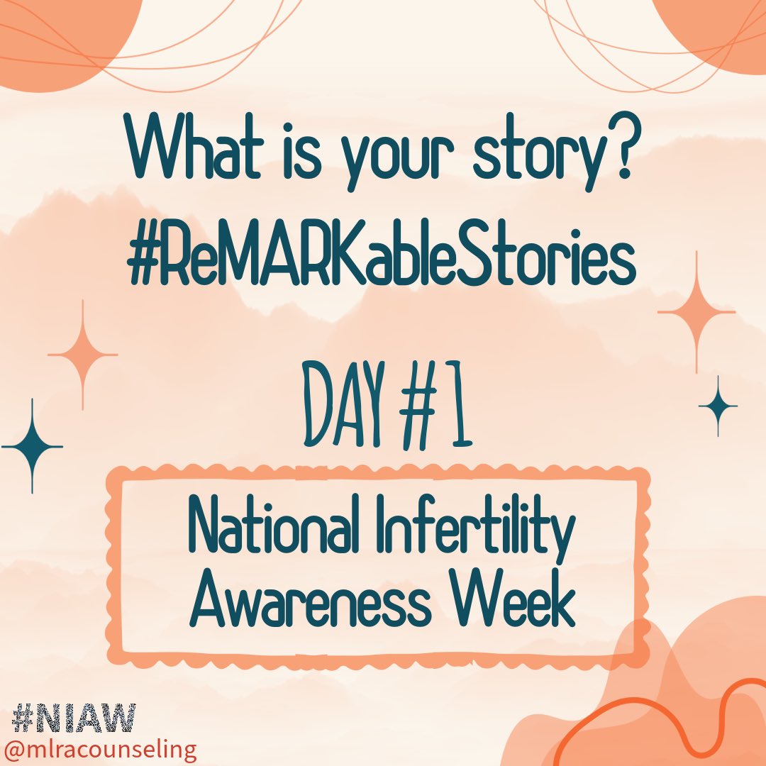 It’s #NationalInfertilityAwarenessWeek 🧡 What’s your story? 🧡 #NIAW #NIAW2024 #ReMARKableStories