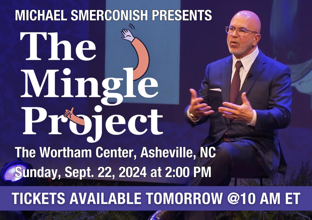 Tickets for The #MingleProject in #Asheville, #NorthCarolina, will go on sale TOMORROW at 10 AM ET. If you'd like to join me at @worthamarts on September 22nd, subscribe to the newsletter as we'll be posting the link to tickets there FIRST! SUBSCRIBE: loom.ly/qlkduxg