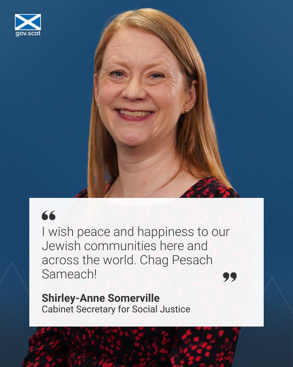 Social Justice Secretary @S_A_Somerville has shared her best wishes for a peaceful and joyous Passover with the Jewish community in Scotland and around the world.