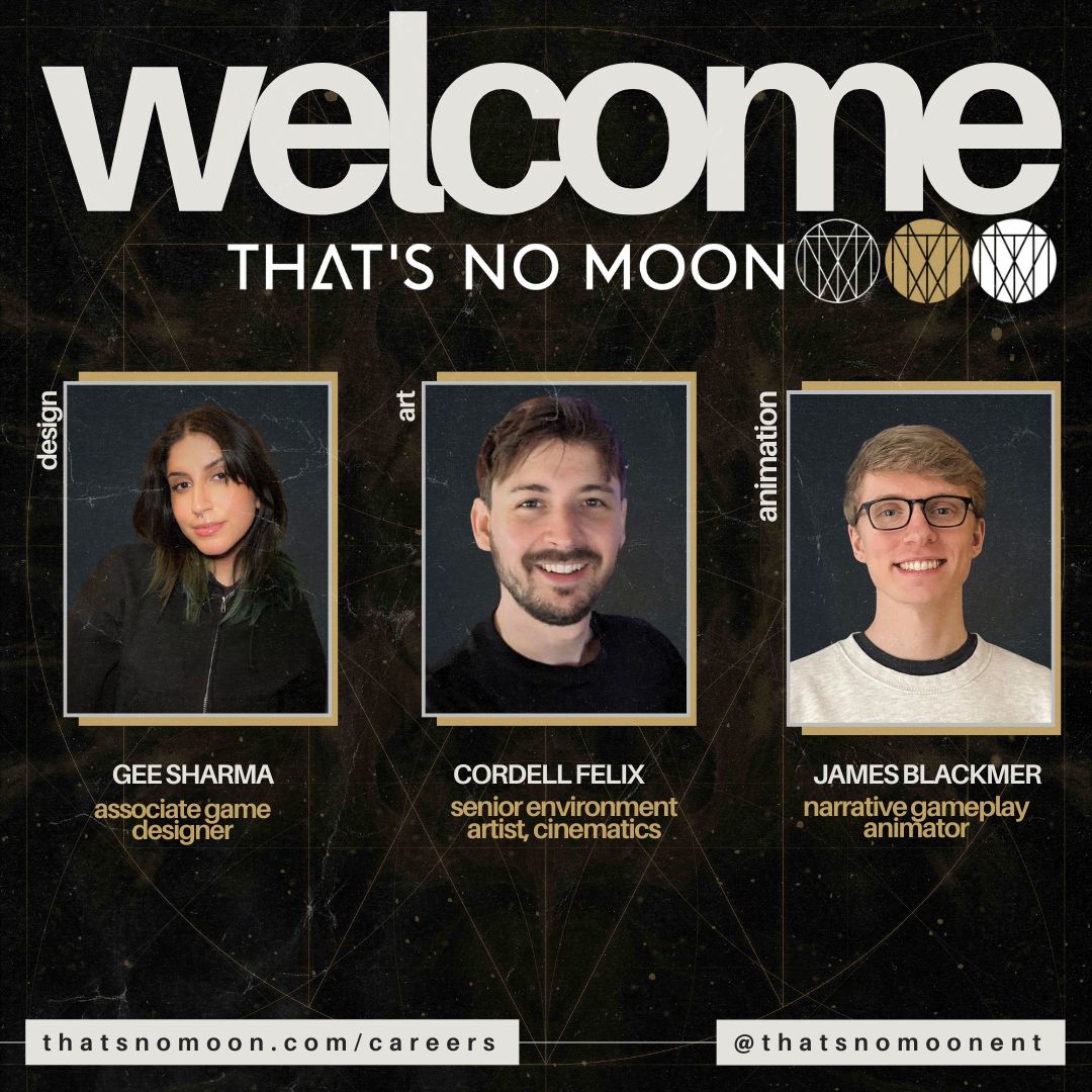 ThatsNoMoonEnt's tweet photo. We just keep on going! We're thrilled to welcome even more new faces to That's No Moon - a AAA independent studio crafting a genre-defining narratively-focused action-adventure game. Please welcome...

▶️ Gee Sharma
▶️ Cordell Felix
▶️ James Blackmer

Are you next? 👇 https://t.co/Tnix4f98E7