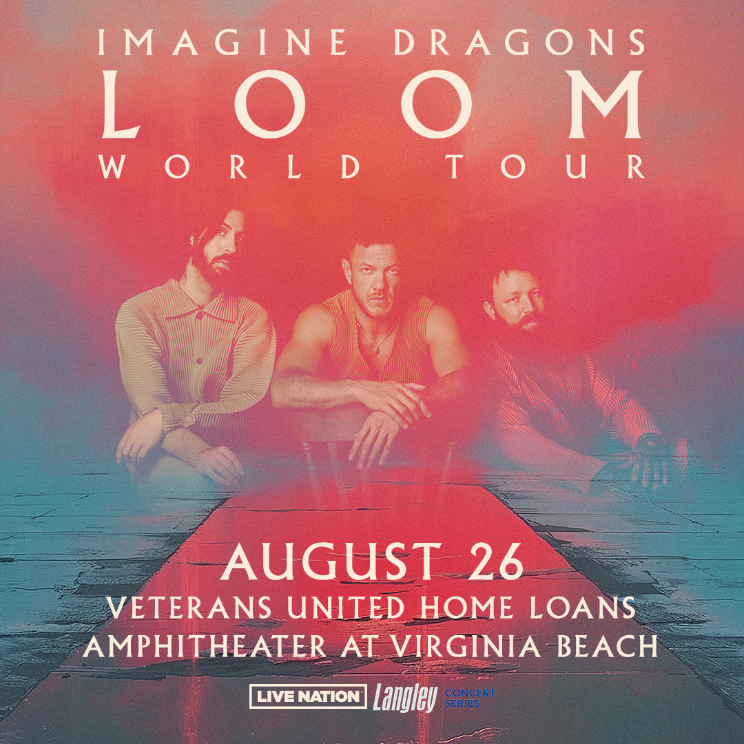 🐉 JUST ANNOUNCED 🐉 Imagine Dragons is coming to Veterans United Home Loans Amphitheater at Virginia Beach 8/26 for the LOOM WORLD TOUR! Presale | Wednesday | 10 AM | CODE: RIFF On sale | Friday | 10 AM | 🎫👉 livemu.sc/3U3Jmk6 Part of the Langley Concert Series