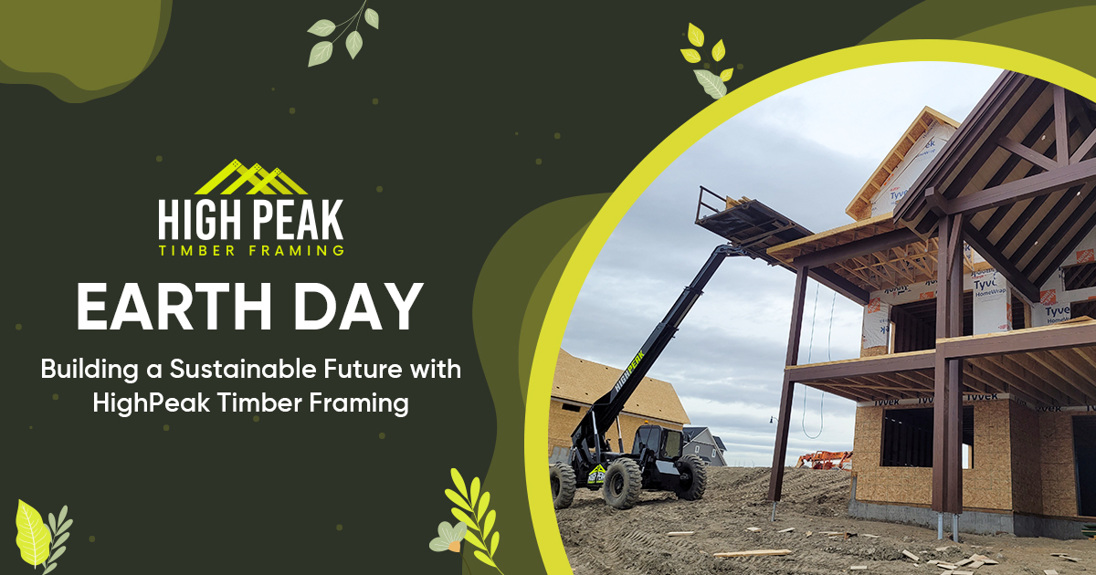 Happy Earth Day from the HighPeak Family! 🌲✨ Today, as we celebrate our amazing planet, we're reminded of the importance of taking care of the environment – it's our home after all!💚 

#EarthDay #Sustainability #HighPeakTimberFraming #CommunityLove #LocalBuilders