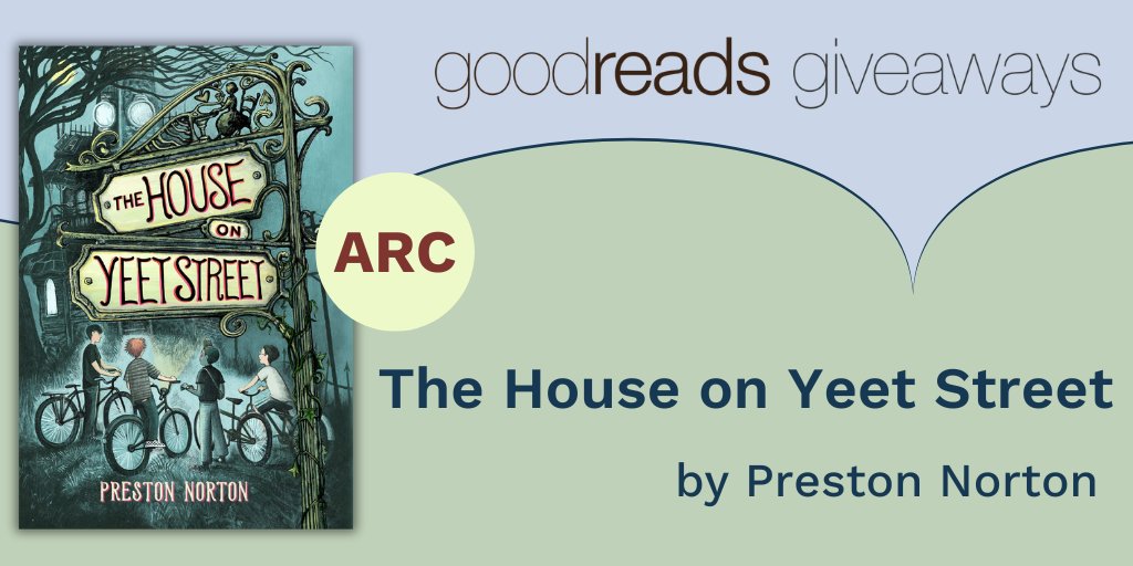 Enter for a chance to win an ARC of THE HOUSE ON YEET STREET by Preston Norton! #GoodreadsGiveaway ow.ly/vOri50Rlm1F