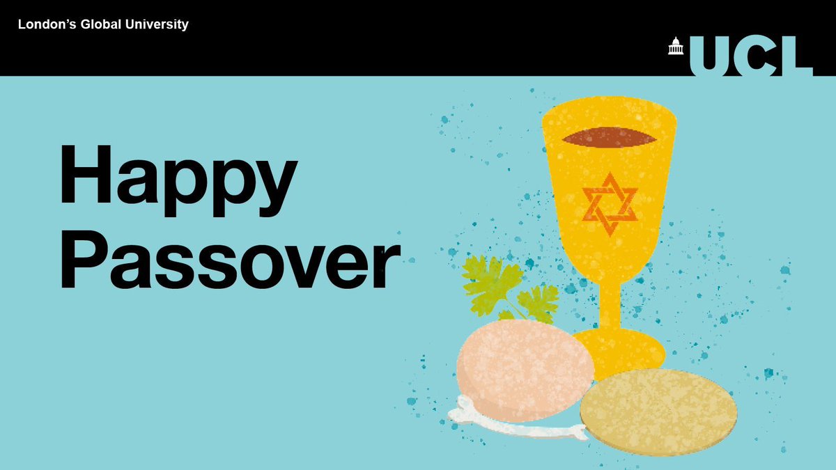 Chag Pesach sameach to all our Jewish students and staff! We wish you a meaningful Passover, and hope you enjoy celebrating with loved ones. @uclhjs