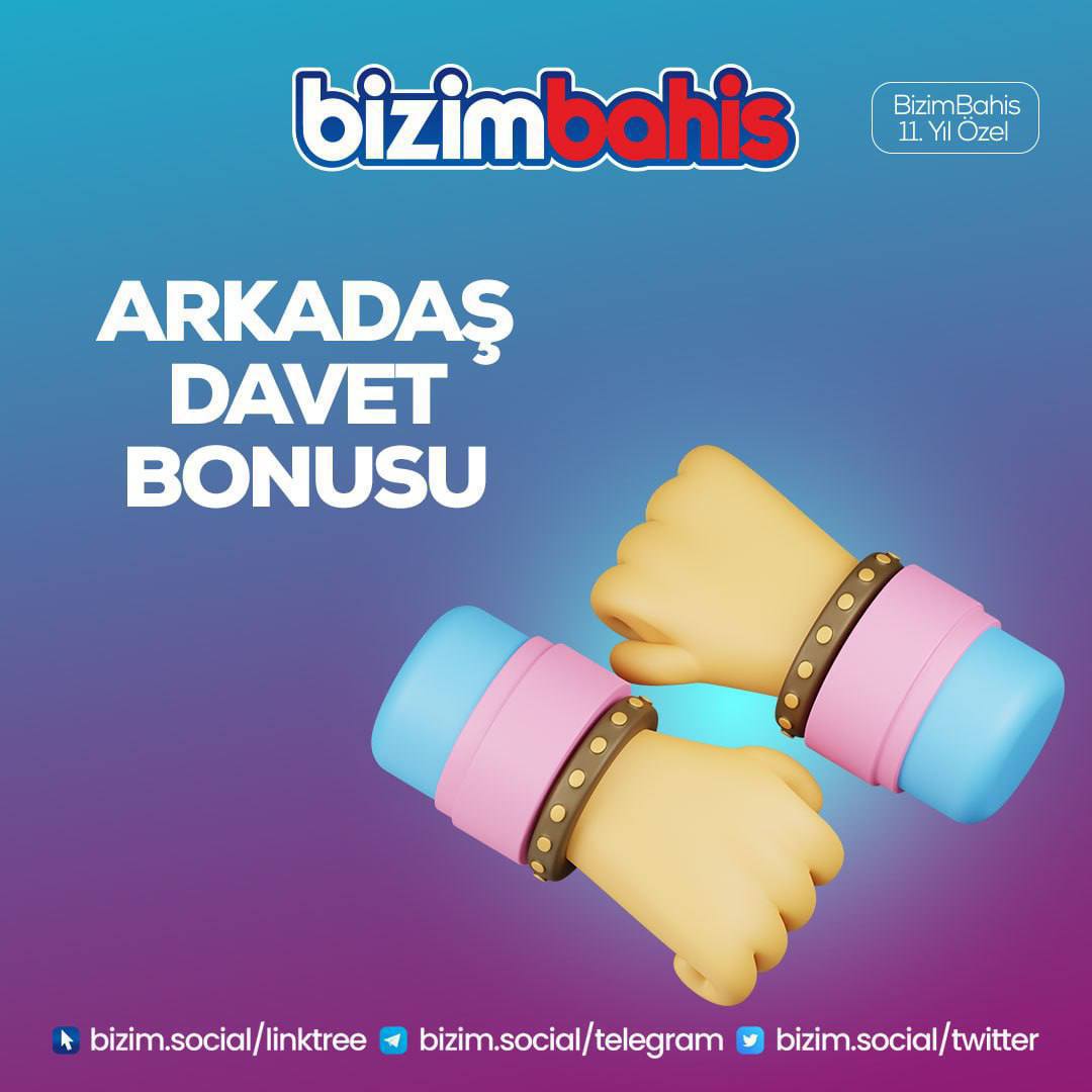 🔥BizimBahis'e Davet Edeceğin Arkadaşlarınla Beraber Kazanmaya Ne Dersin?

🤩Bizimbahis'e Senin Aracılığın ile Üye Olan Her Arkadaşın için Ekstra Bonusunu Almayı Unutma!
🤩İster Spor Alanında, İster Casino Alanında Faydalanabileceğin bu Bonusla Kazancını Katla!