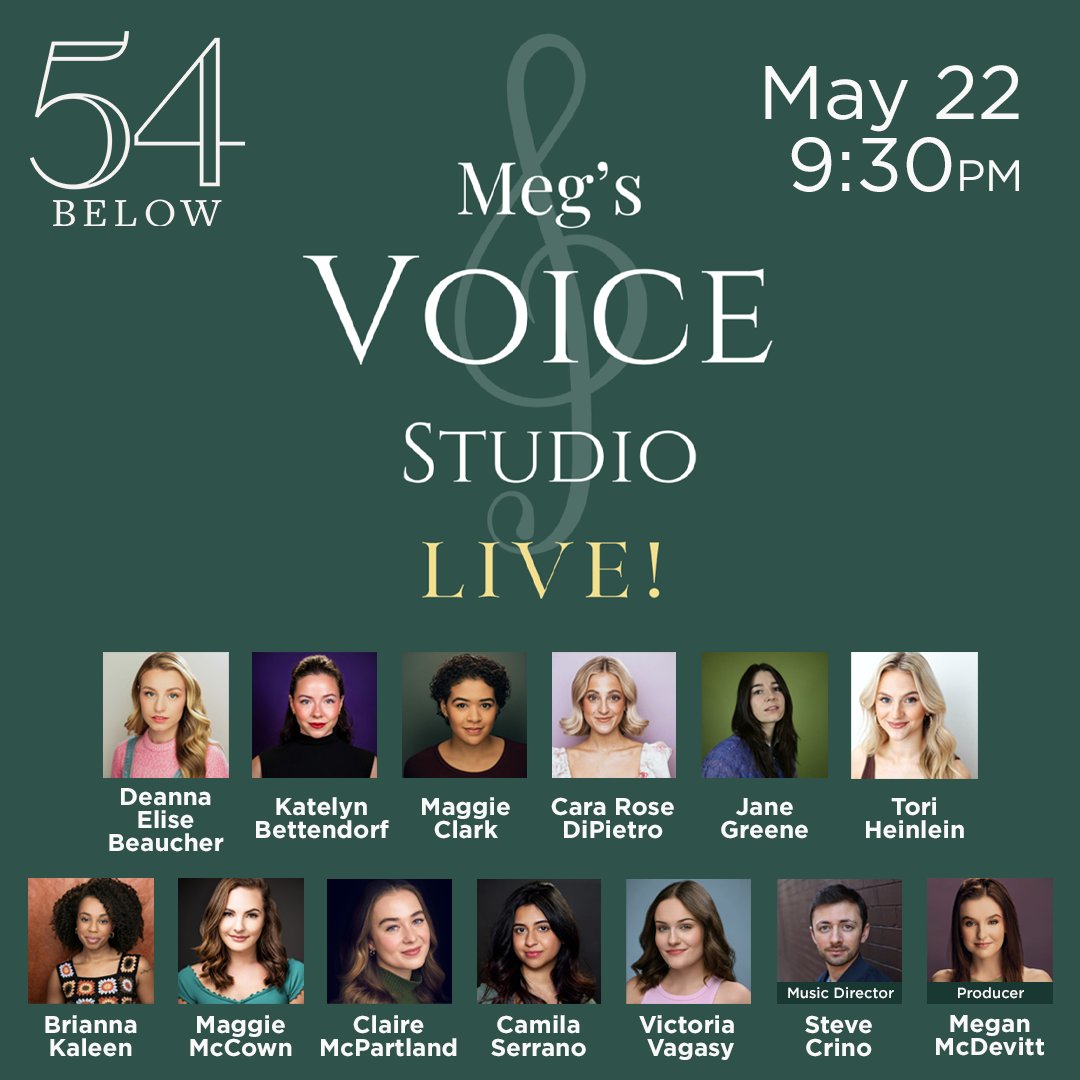 Meg's Voice Studio is headed to Broadway's Living Room! Witness these young talents make musical magic, feat. Brianna Kaleen, Tory Vagasy, and more! 54below.org/MegsVoiceStudio