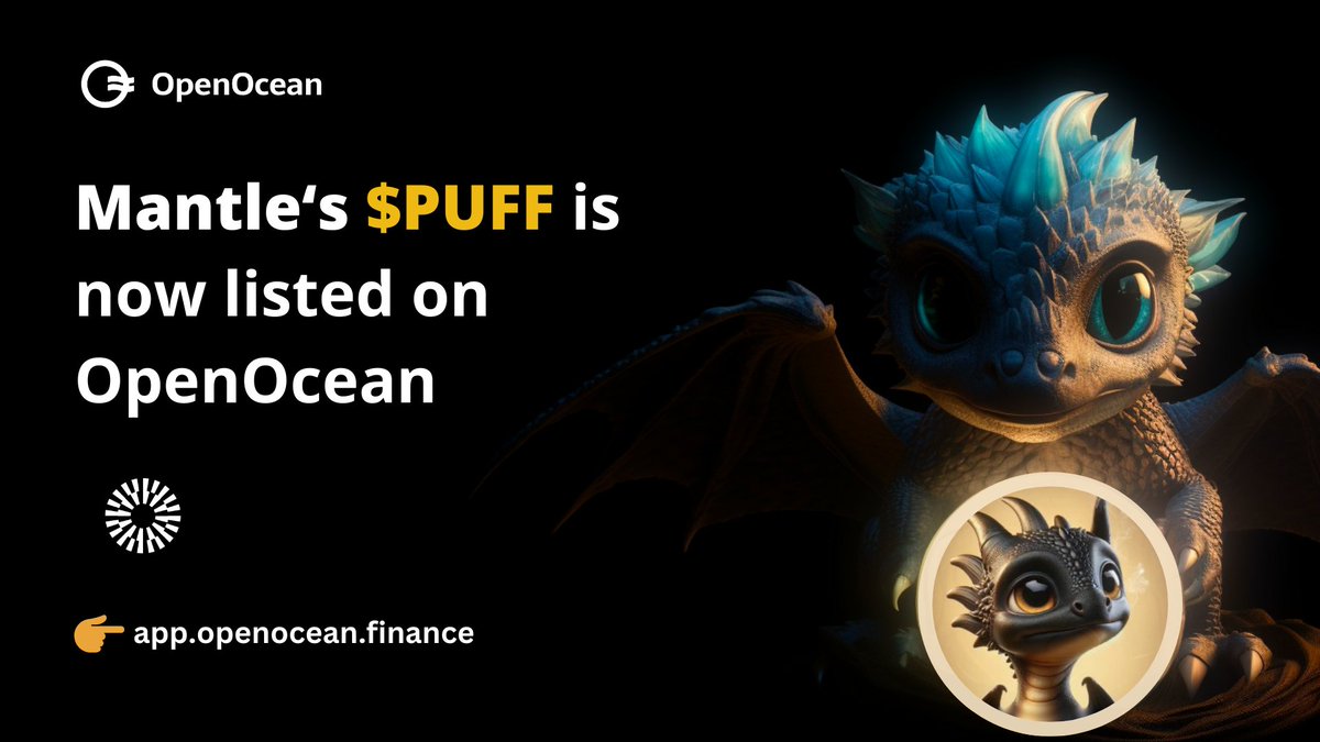 $PUFF the dragon, Mantle's #meme token is now live for trading on @OpenOceanGlobal! 🥬 Get the best possible trade rates on #PUFF on OpenOcean 🐲 No hidden fees, you only pay for the gas! Let's do this! app.openocean.finance/swap/mantle/WE…
