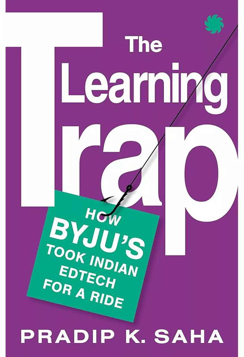 #WorldBookDay | @sahaprd's 'The Learning Trap' traces #ByjuRaveendran’s meteoric rise and inevitable fall but glosses over deep systemic challenges in India’s #education sector.

@AshokaMody writes.

frontline.thehindu.com/books/book-rev… @juggernautbooks