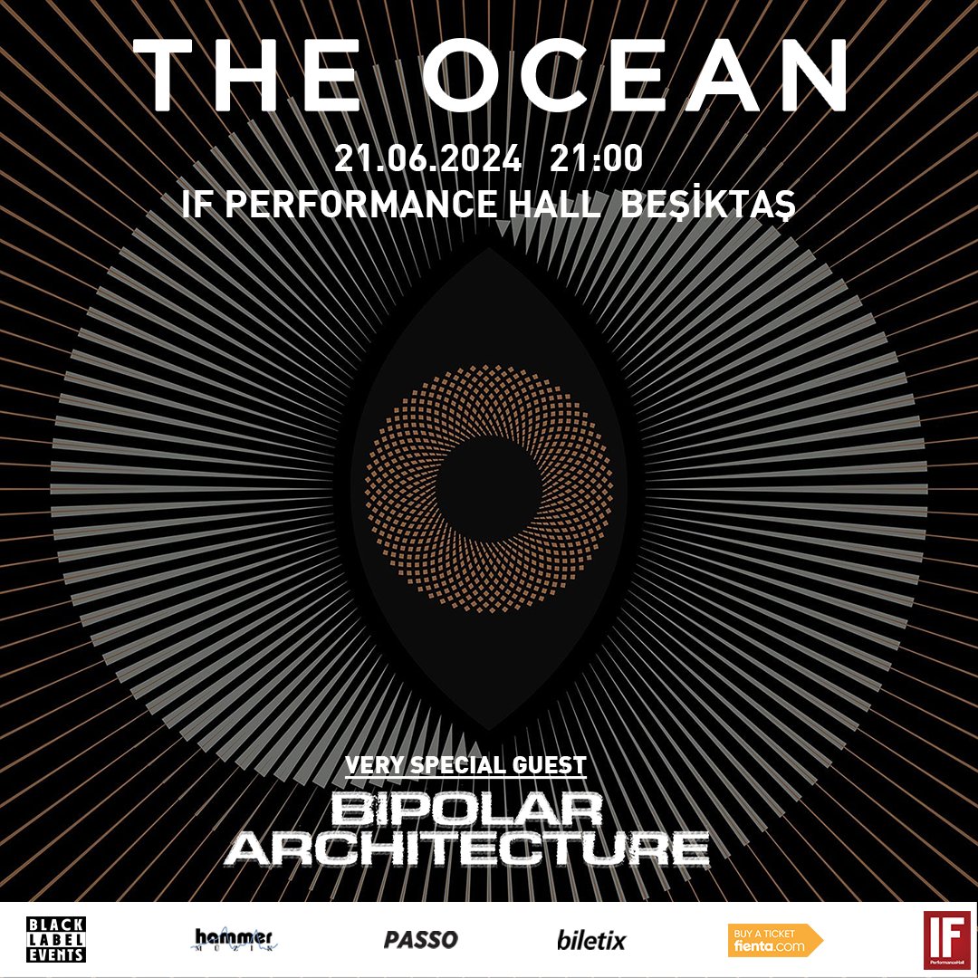 The Ocean ve Bipolar Architecture 21 Haziran'da IF Beşiktaş sahnesinde! Biletler Perşembe 13:00'te Fienta, Passo ve Biletix'te satışta olacak. Özel basımlar yakında @HammerMuzik'te.