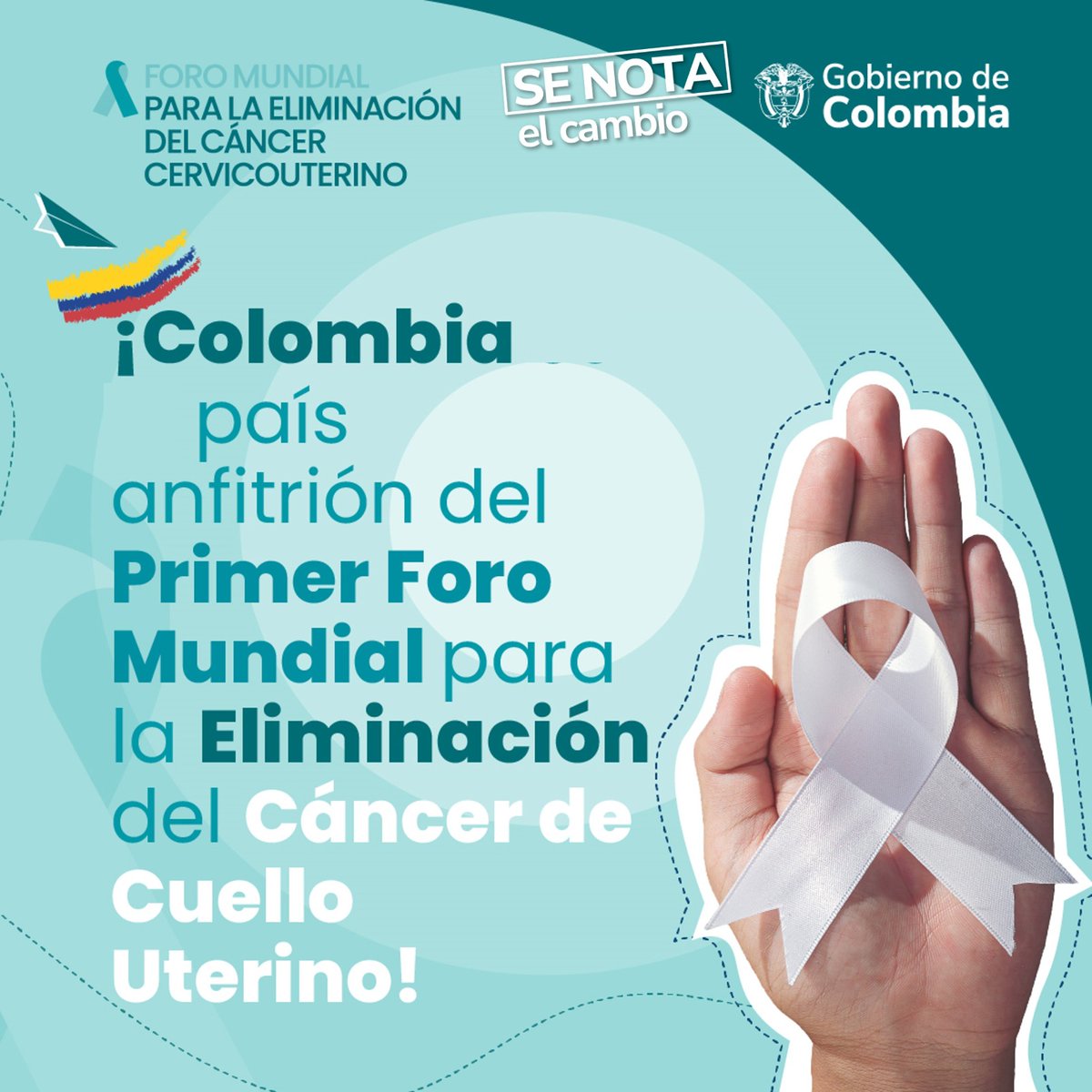 #SeNotaElCambio porque Colombia fue sede del Primer Foro Mundial para la Eliminación del Cáncer de Cuello Uterino; y será anfitriona de la Primera Conferencia Mundial para la Eliminación de la Violencia contra la niñez.