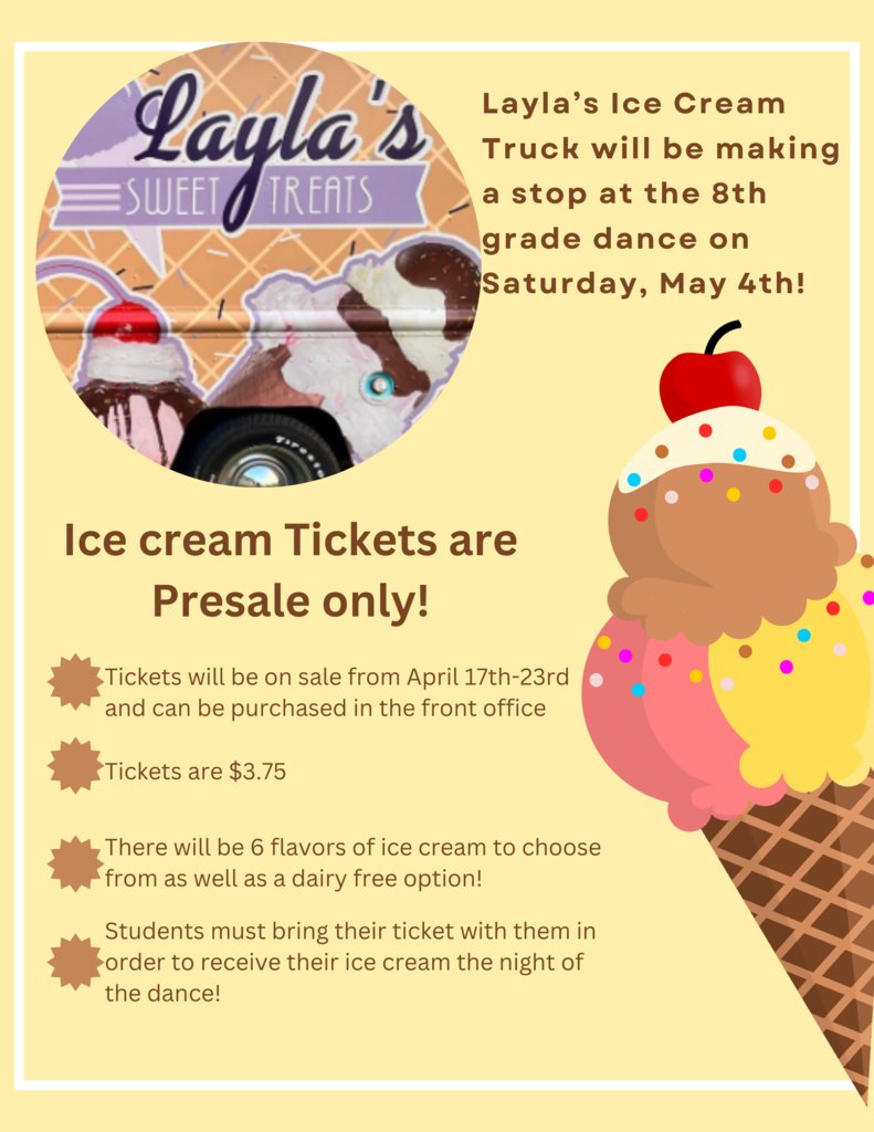Don't forget...Tomorrow is the last day to buy Layla's Sweet Treats Voucher for the 8th Grade Dance!!