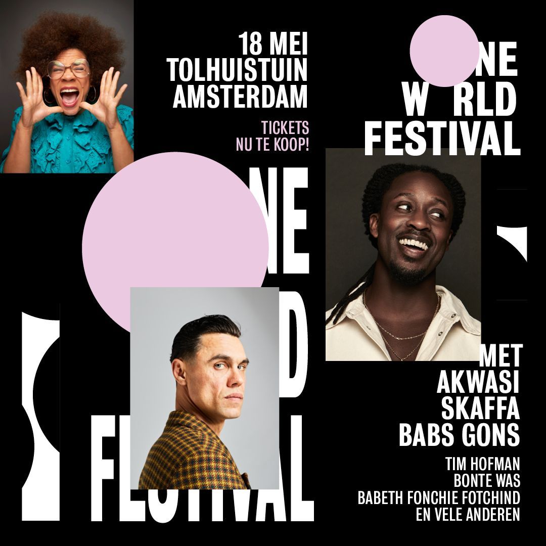 Kom naar het allereerste OneWorld Festival op 18 mei in de @tolhuistuin. Met optredens van o.a. duizendpoot Akwasi en rapper Skaffa, dichters Babs Gons en Babeth Fonchie Fotchind, live podcasts van Bonte Was en nog veel meer! Koop je ticket op tijd! tolhuistuin.nl/evenementen/on…