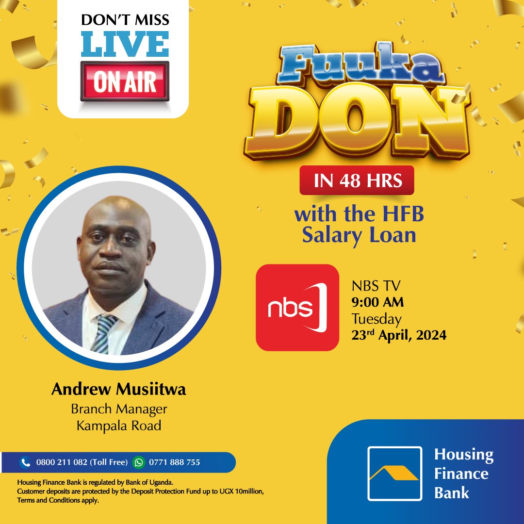 Join us live tomorrow, Tuesday 23rd April 2024, at 9:00 AM on NBS TV.   
Our Branch Manager Kampala Road, Andrew Musiitwa, will delve into how you can #FuukaDon with the #HFBSalaryLoan in just 48 hours!
  
#WeMakeItEasy